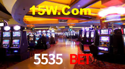 5535 Bet